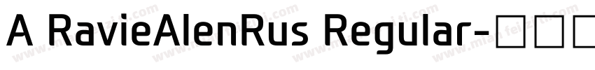 A RavieAlenRus Regular字体转换